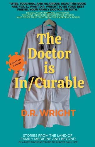 Cover image for The Doctor is In/Curable