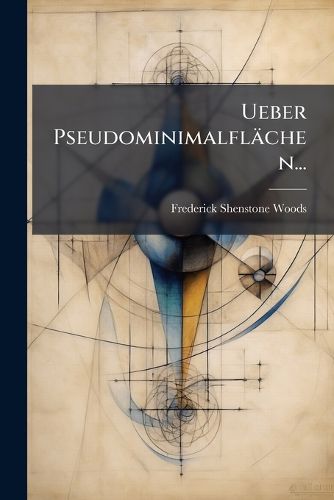 Cover image for Ueber Pseudominimalflaechen...