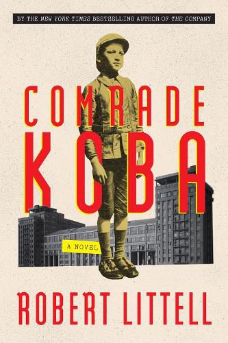 Comrade Koba: A Novel: A Novel