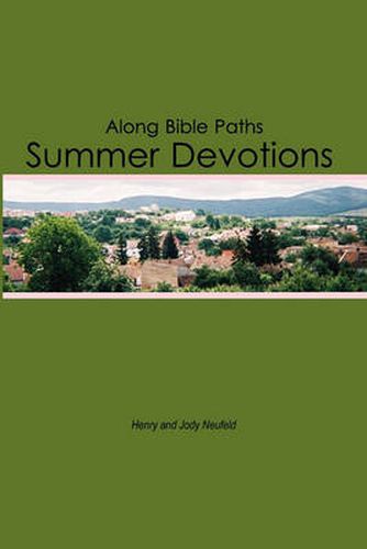 Cover image for Along Bible Paths: Summer Devotions