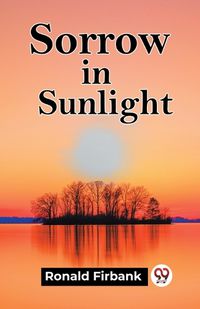 Cover image for Sorrow In Sunlight