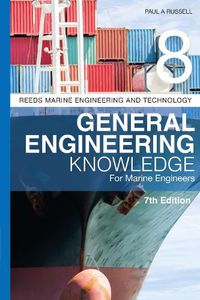 Cover image for Reeds Vol 8: General Engineering Knowledge for Marine Engineers