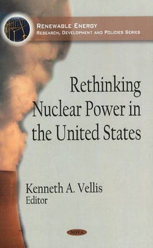 Cover image for Rethinking Nuclear Power in the United States