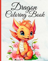 Cover image for Dragon Coloring Book For Children