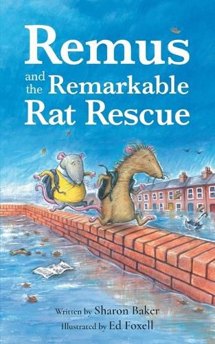 Cover image for Remus and the Remarkable Rat Rescue