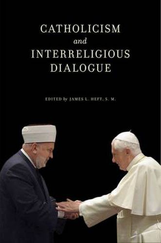 Cover image for Catholicism and Interreligious Dialogue