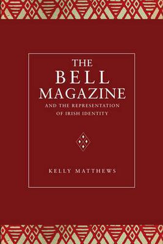 Cover image for The Bell Magazine and the Representation of Irish Identity