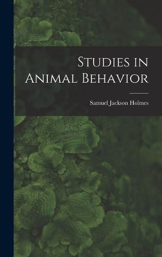 Studies in Animal Behavior