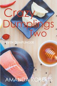 Cover image for Crazy Dumplings II: Even Dumplinger