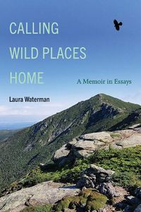 Cover image for Calling Wild Places Home