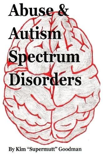 Cover image for Abuse & Autism Spectrum Disorders