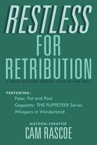 Cover image for Restless for Retribution: A Series of Short Stories