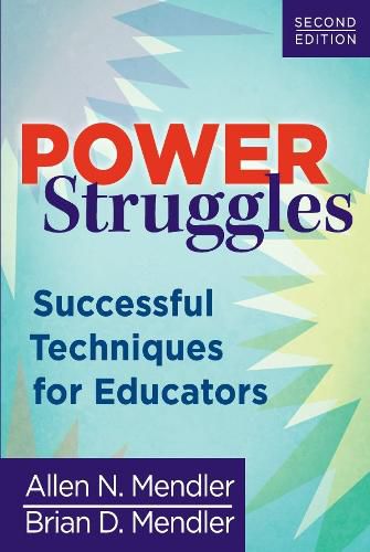 Cover image for Power Struggles: Successful Techniques for Educators