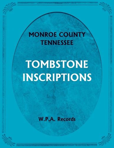 Monroe County, Tennessee Tombstone Inscriptions