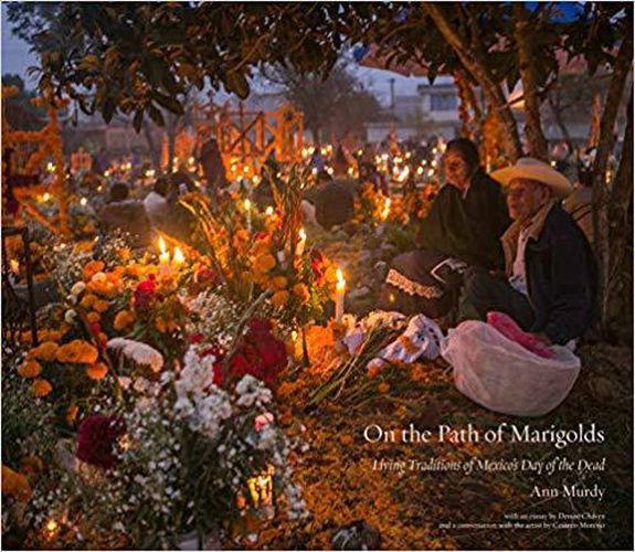 Cover image for On the Path of the Marigolds: Living Traditions of Mexico's Day of the Dead