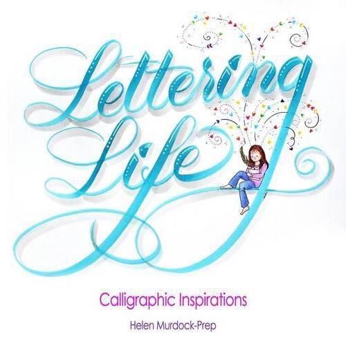 Cover image for Lettering Life: Calligraphic Inspirations