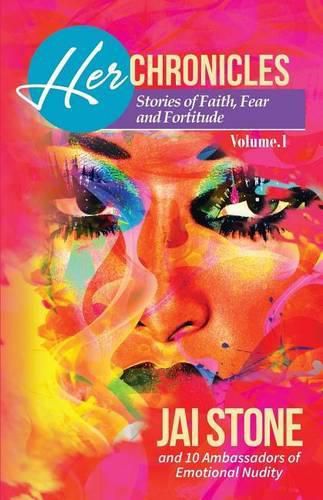 Cover image for Her Chronicles: Stories of Faith, Fear and Fortitude, Volume 1