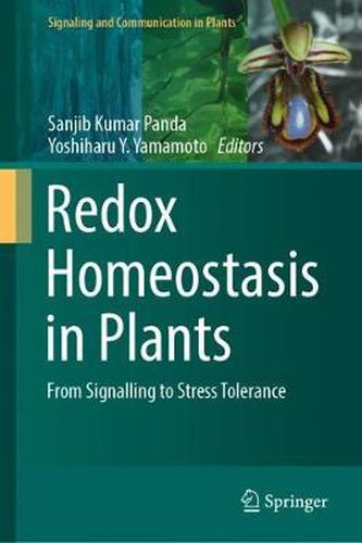 Cover image for Redox Homeostasis in Plants: From Signalling to Stress Tolerance