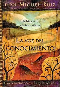 Cover image for La voz del conocimiento: The Voice of Knowledge, Spanish-Language Edition