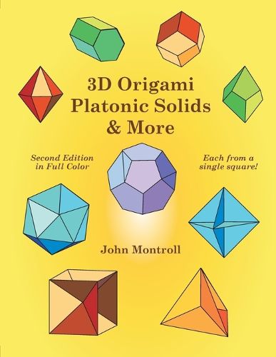 Cover image for 3D Origami Platonic Solids & More