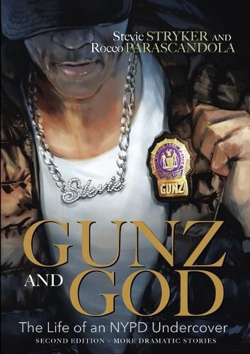 Cover image for Gunz and God: The Life of an NYPD Undercover