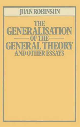 The Generalisation of the General Theory and other Essays