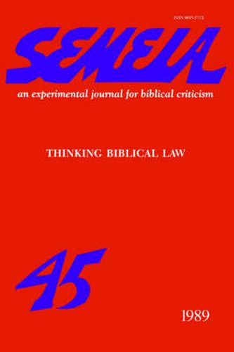 Cover image for Semeia 45: Thinking Biblical Law