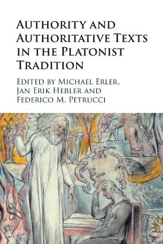 Cover image for Authority and Authoritative Texts in the Platonist Tradition