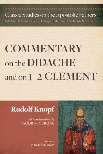 Commentary on the Didache and on 1-2 Clement