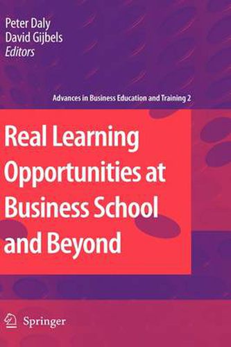 Real Learning Opportunities at Business School and Beyond