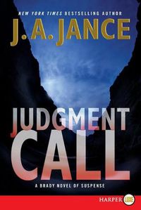 Cover image for Judgment Call: A Brady Novel of Suspense