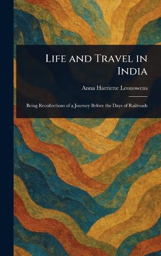 Cover image for Life and Travel in India