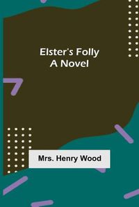 Cover image for Elster's Folly