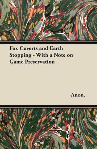 Cover image for Fox Coverts and Earth Stopping - With a Note on Game Preservation