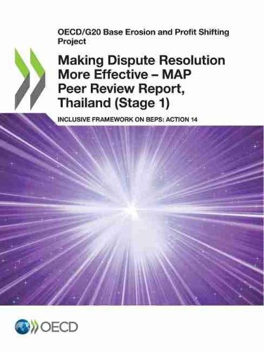 Cover image for Making Dispute Resolution More Effective - MAP Peer Review Report, Thailand (Stage 1)
