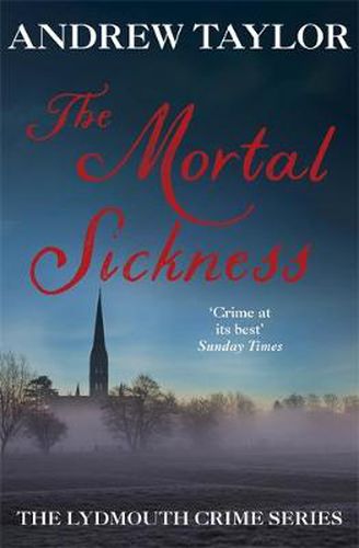 The Mortal Sickness: The Lydmouth Crime Series Book 2