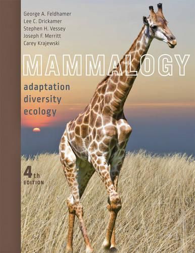 Mammalogy: Adaptation, Diversity, Ecology