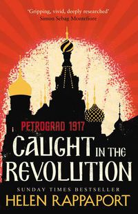 Cover image for Caught in the Revolution: Petrograd, 1917