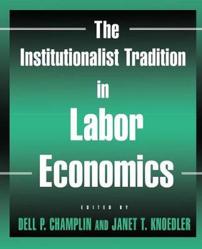 Cover image for The Institutionalist Tradition in Labour Economics