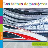 Cover image for Los Trenes de Pasajeros