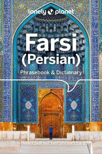 Cover image for Lonely Planet Farsi (Persian) Phrasebook & Dictionary