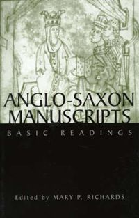 Cover image for Anglo-Saxon Manuscripts: Basic Readings