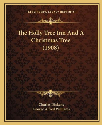 The Holly Tree Inn and a Christmas Tree (1908)