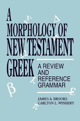 Cover image for A Morphology of New Testament Greek: A Review and Reference Grammar