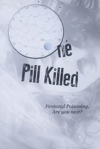 Cover image for One Pill Killed