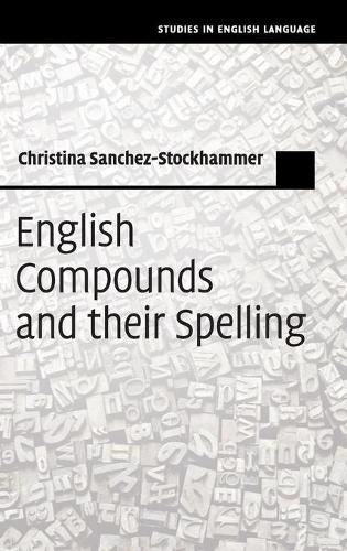 Cover image for English Compounds and their Spelling
