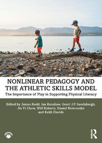 Cover image for Nonlinear Pedagogy and the Athletics Skills Model: The Importance of Play in Supporting Physical Literacy