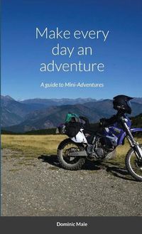 Cover image for Make every day an adventure