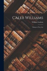 Cover image for Caleb Williams