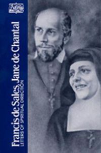 Cover image for Francis de Sales, Jane de Chantal: Letters of Spiritual Direction